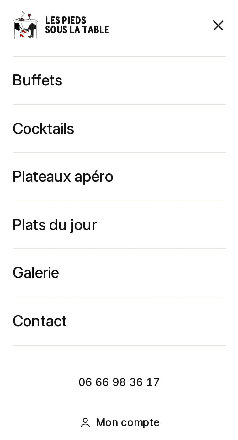 Menu mobile de lespiedssouslatable66.fr : Buffets, Cocktails, Plateaux apéro, Plats du jour, Galerie, Contact, téléphone et Mon compte