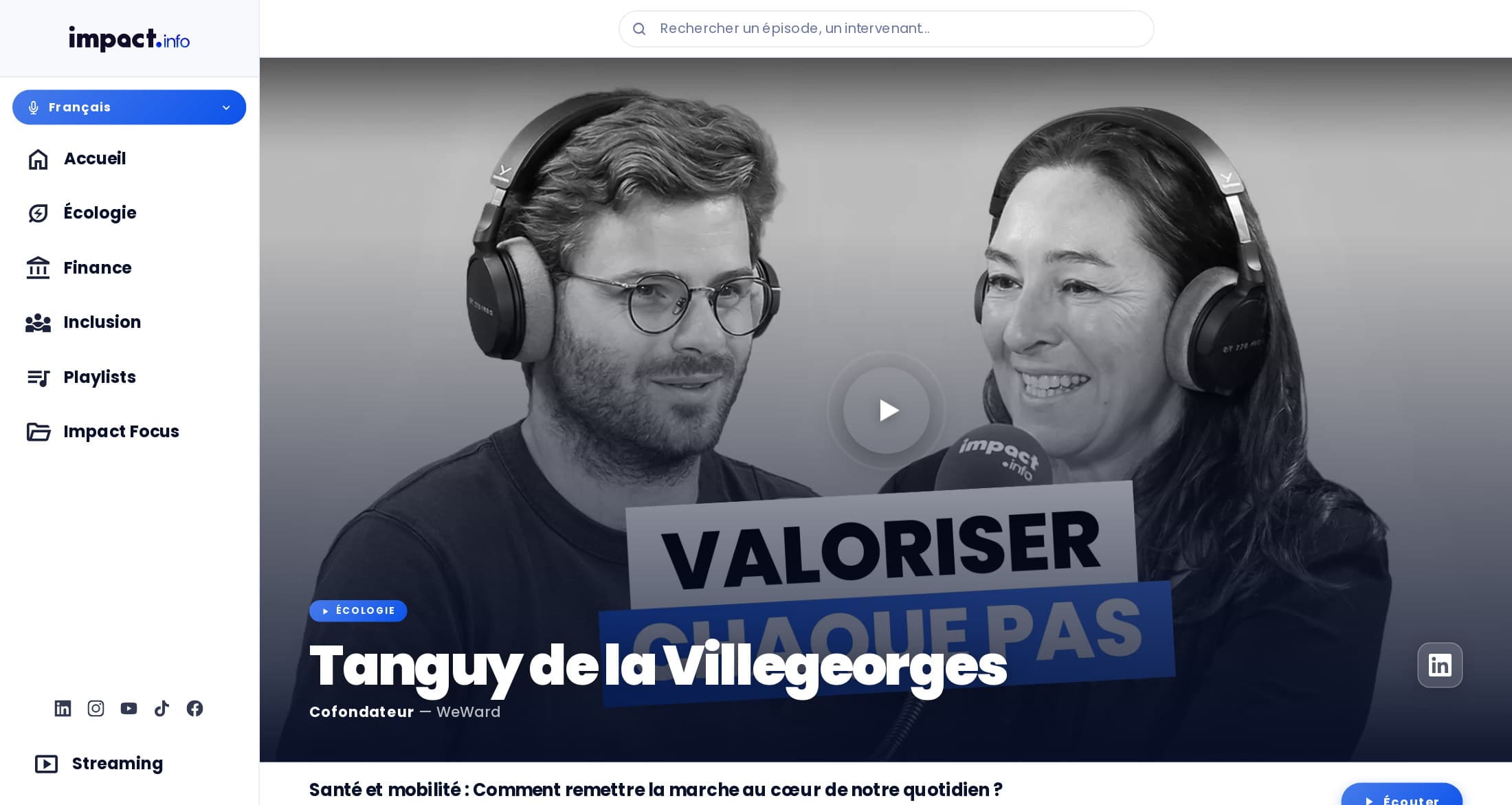 Page d’un épisode d’impact.info : vidéo de Tanguy de la Villegeorges, cofondateur de WeWard, « Valoriser chaque pas », section Écologie